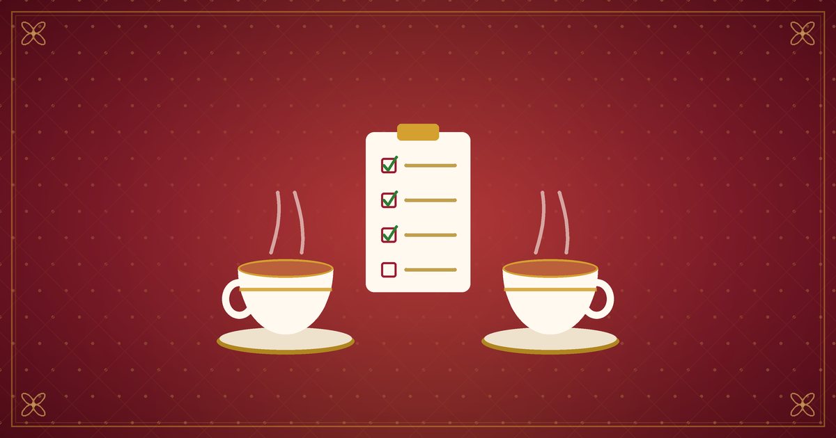 Illustration of two teacups facing each other with a small checklist between them, in red and gold